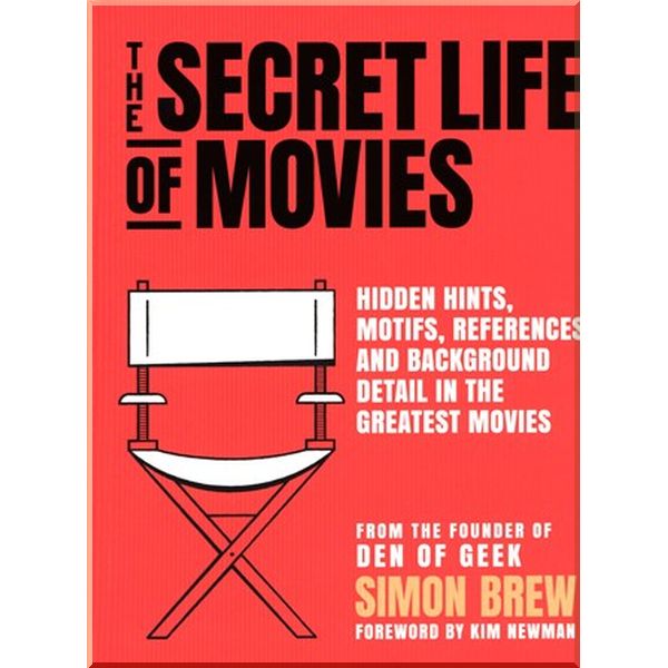 

The Secret Life of Movies. Simon Brew. ISBN:9781788401272