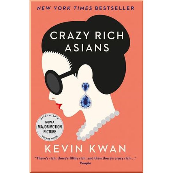 

Crazy Rich Asians (Book 1). Kevin Kwan. ISBN:9781782393320