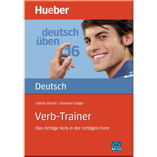 

Deutsch uben: Verb-Trainer. Das richtige Verb in der richtigen Form. Susanne Geiger, Dr. Sabine Dinsel. ISBN:9783191074913