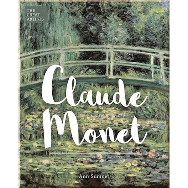 

Claude Monet. Ann Sumner. ISBN:9781788285667