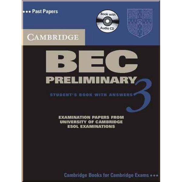 

Cambridge BEC 3 Preliminary Student's Book with answers and Audio CD. Cambridge University Press. ISBN:9780521671965