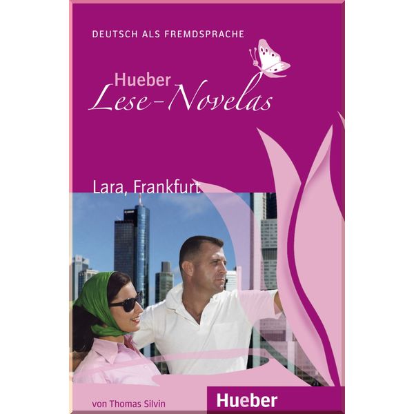 

Lara, Frankfurt. Thomas Silvin. ISBN:9783195010221