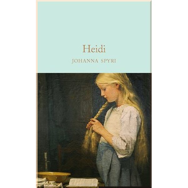 

Heidi. Johanna Spyri. ISBN:9781509842926