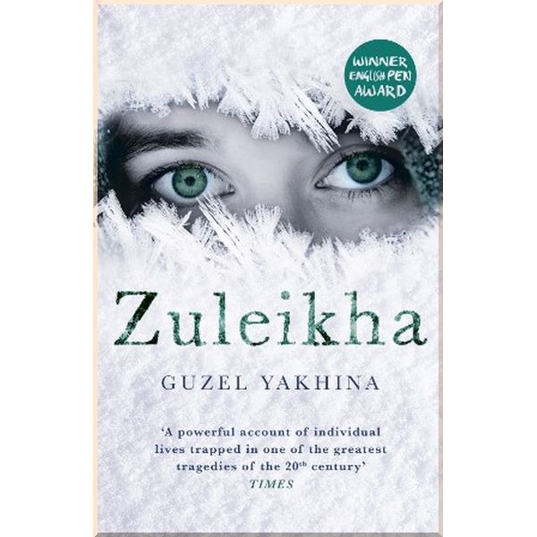 

Zuleikha. Guzel Yakhina. ISBN:9781786076847