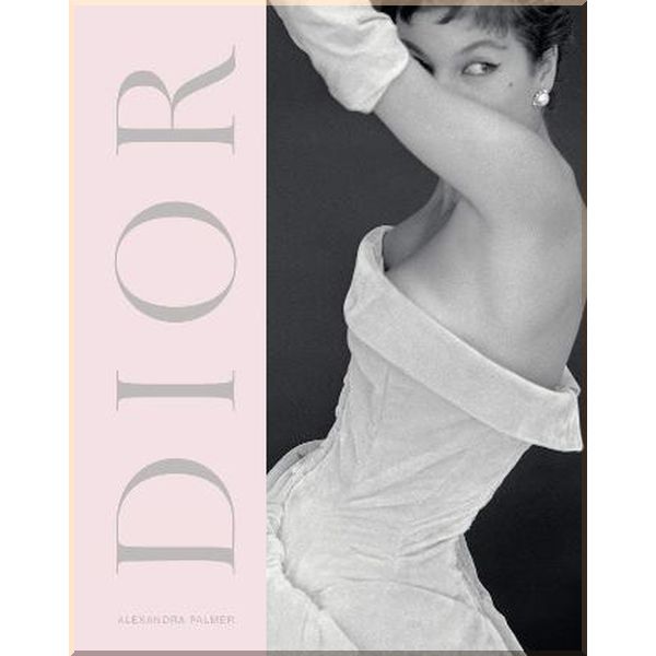 

Dior. Alexandra Palmer. ISBN:9781851779857