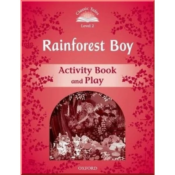 

Rainforest Boy Activity Book and Play. Rachel Bladon. ISBN:9780194239868