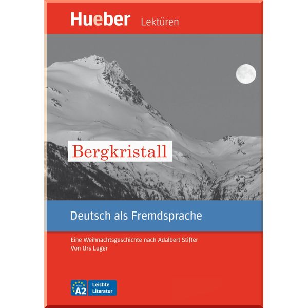 

Bergkristall. Urs Luger, Adalbert Stifter. ISBN:9783195116732