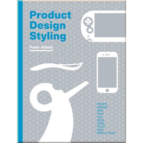 

Product Design Styling. Peter Dabbs. ISBN:9781786277848