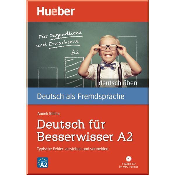 

Deutsch fur Besserwisser A2 mit Audio-CD. Anneli Billina. ISBN:9783190174997