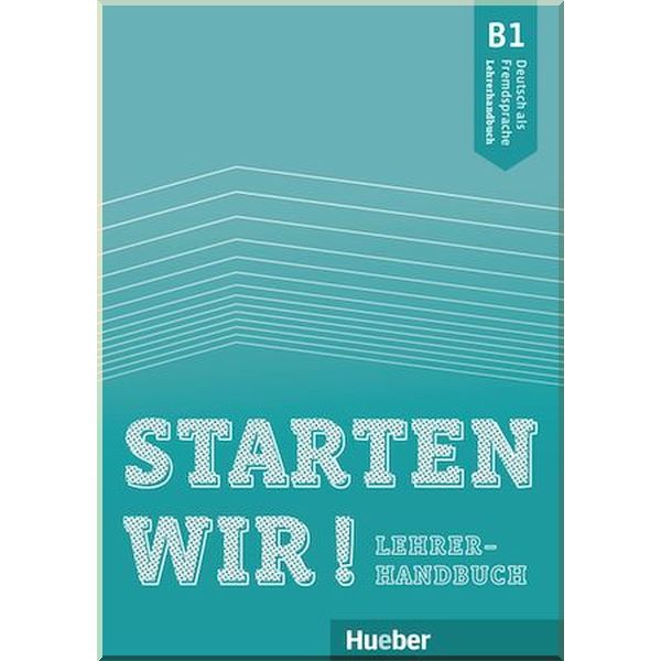 

Starten wir! B1 Lehrerhandbuch. Gerassimos Tsigantes. ISBN:9783190860005