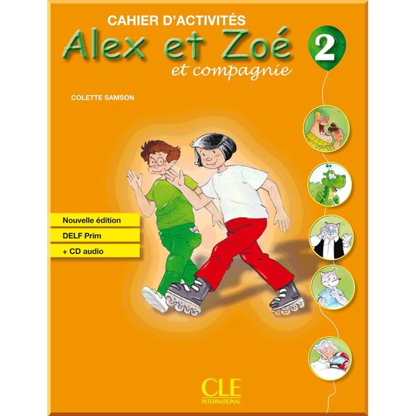 

Alex et Zoe Nouvelle Edition 2 Cahier d'activites avec DELF Prim CD audio. Colette Samson. ISBN:9782090383348