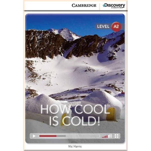 

How Cool is Cold!. Nic Harris. ISBN:9781107658035