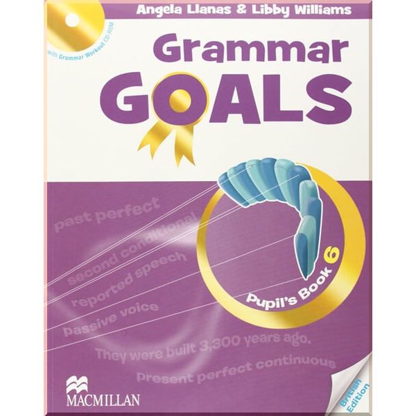 

Grammar Goals 6 Pupil's Book with Grammar Workout CD-ROM. Libby Williams, Angela Llanas. ISBN:9780230446045