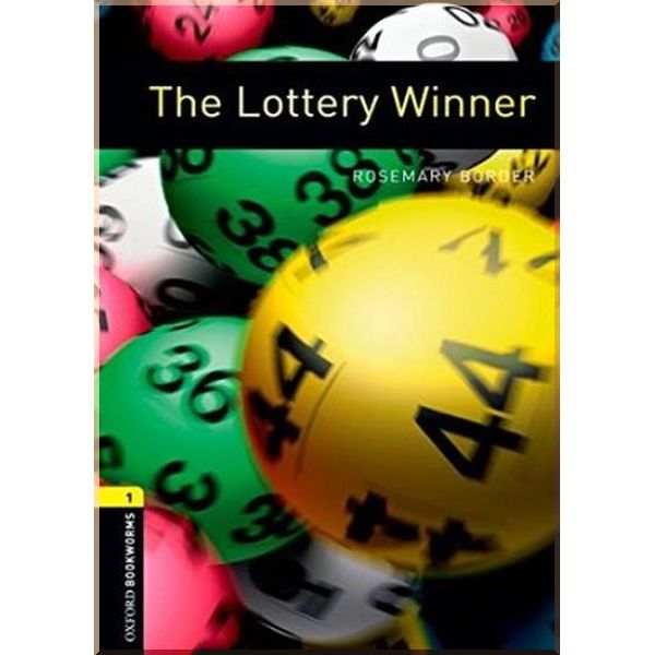 

The Lottery Winner. Rosemary Border. ISBN:9780194789073