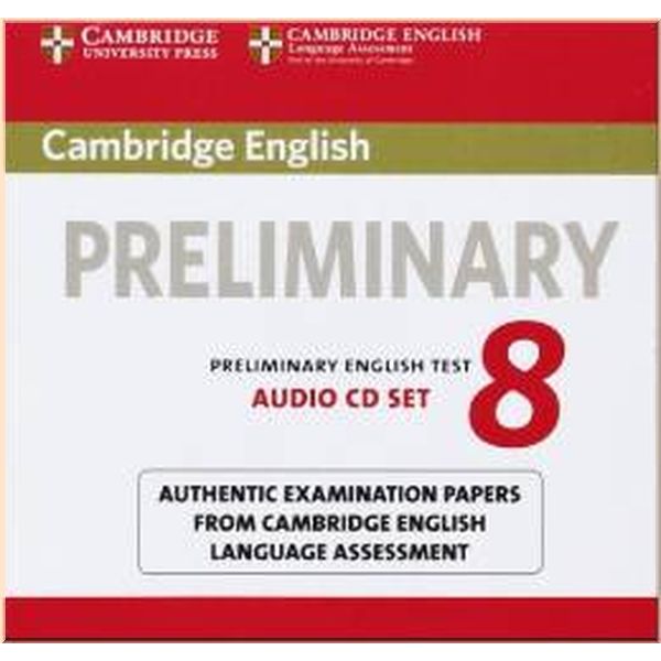 

Cambridge English: Preliminary 8 Audio CD Set. Cambridge University Press. ISBN:9781107672437