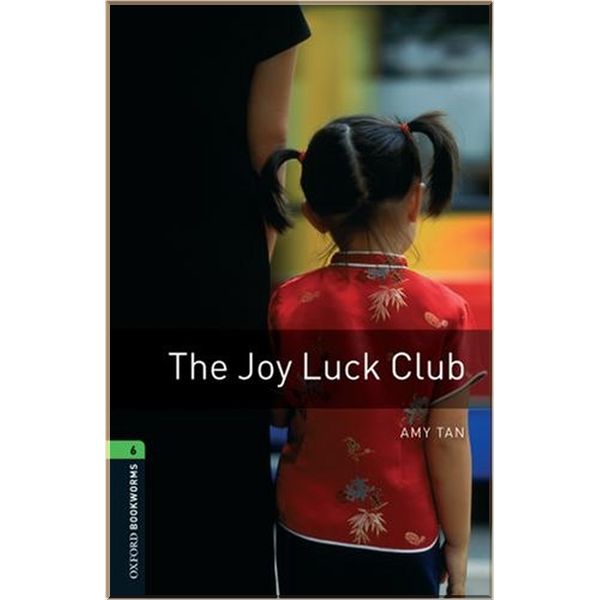 

The Joy Luck Club. Amy Tan. ISBN:9780194792639