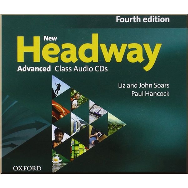 

New Headway Fourth Edition Advanced Class Audio CDs. Paul Hancock, John and Liz Soars. ISBN:9780194713528