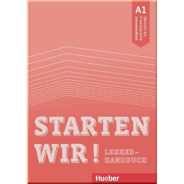 

Starten wir! A1 Lehrerhandbuch. Sinem Scheuerer. ISBN:9783190360000