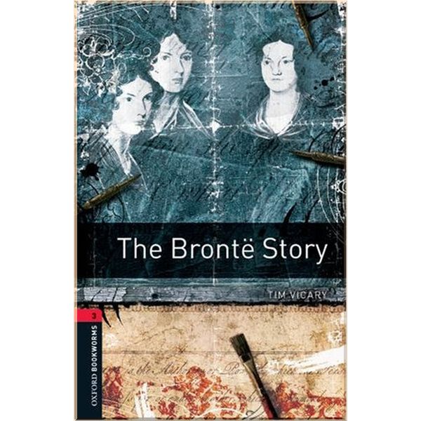 

The Bronte Story. Tim Vicary. ISBN:9780194791090