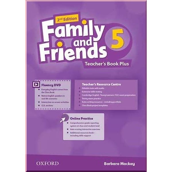 

Family and Friends 2nd Edition 5 Teacher's Book Plus. Barbara Mackay. ISBN:9780194796514