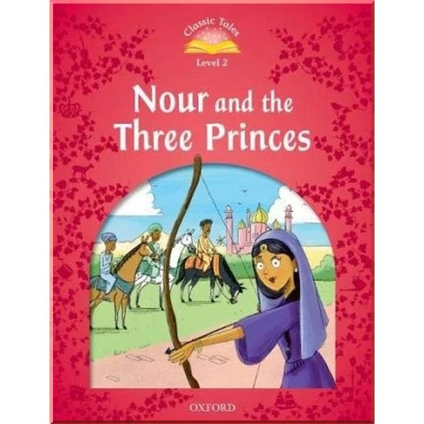 

Nour and the Three Princes. Rachel Bladon. ISBN:9780194115322