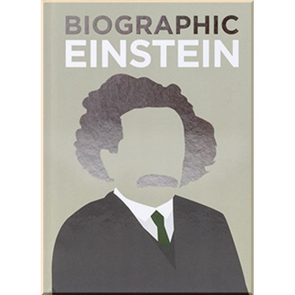 

Biographic Einstein. Brian Clegg. ISBN:9781781453339