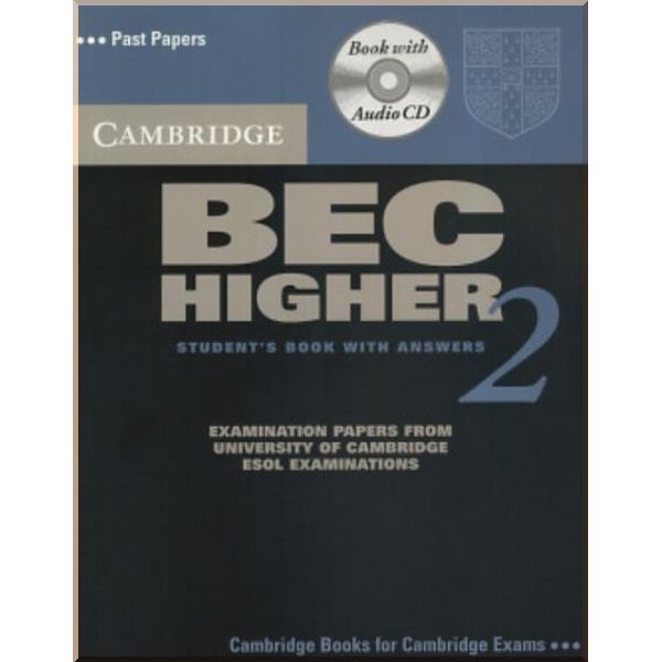 

Cambridge BEC 2 Higher Student's Book with answers and Audio CD. Cambridge University Press. ISBN:9780521544597