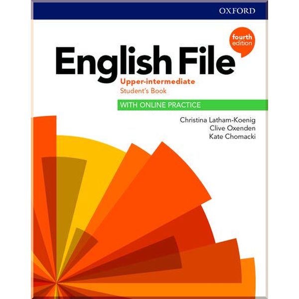 

English File Fourth Edition Upper-Intermediate Student's Book with Online Practice. Clive Oxenden, Christina Latham-Koenig. ISBN:9780194039697