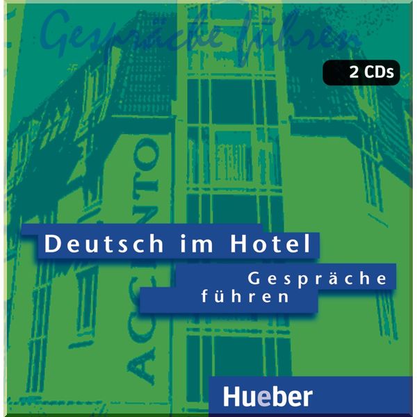 

Deutsch im Hotel: Gesprache fuhren — 2 Audio-CDs. Elena Bruno Valperga, Paola Barberis Italiano. ISBN:9783190316465