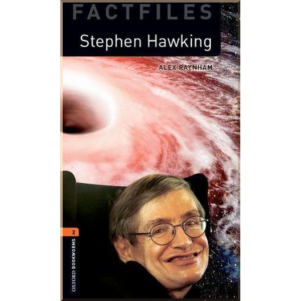 

Stephen Hawking. Alex Raynham. ISBN:9780194024020