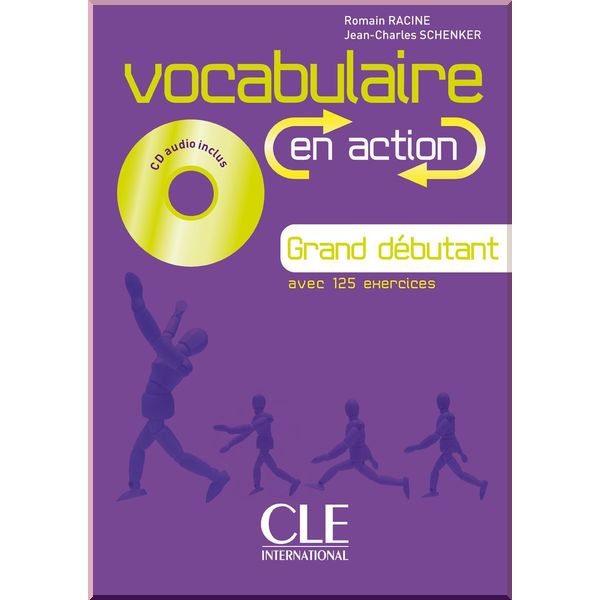 

Vocabulaire en Action Grand Debutant. Romain Racine, Jean-Charles Schenker. ISBN:9782090380347