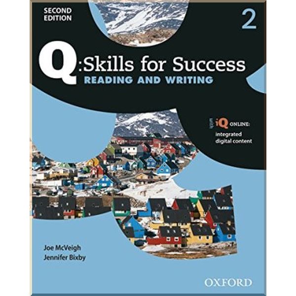 

Q: Skills for Success Second Edition. Reading and Writing 2 Student's Book with iQ Online. Joe McVeigh, Jennifer Bixby. ISBN:9780194818704