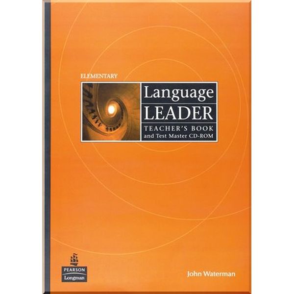 

Language Leader Elementary Teacher's Book with Test Master CD-ROM. Ian Lebeau, Gareth Rees. ISBN:9781405852869