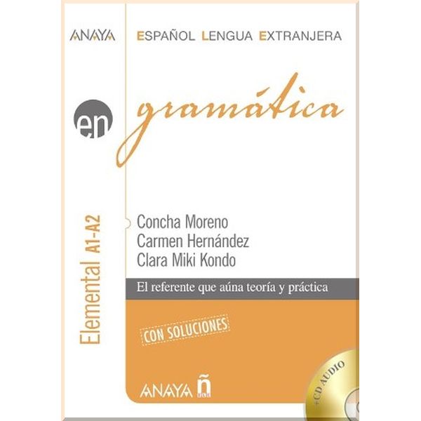 

Gramatica Elemental A1-A2. Clara Miki Kondo, Carmen Hernandez. ISBN:9788467885293