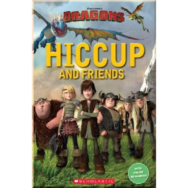 

How to Train Your Dragon: Hiccup and Friends. Nicole Taylor, Michael Watts. ISBN:9781910173763