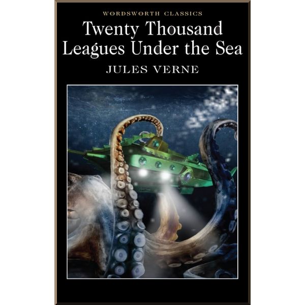 

Twenty Thousand Leagues under the Sea. Jules Verne. ISBN:9781853260315
