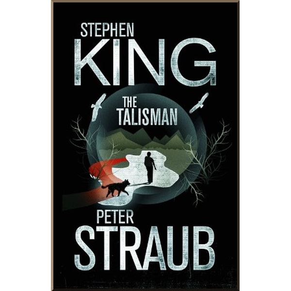 

The Talisman (Book 1). Stephen King, Peter Straub. ISBN:9781409103868