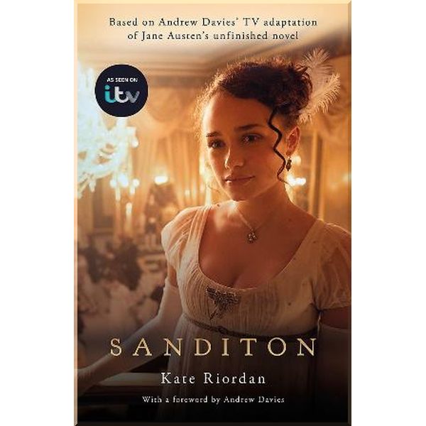 

Sanditon (TV Tie-in). Kate Riordan. ISBN:9781409192879