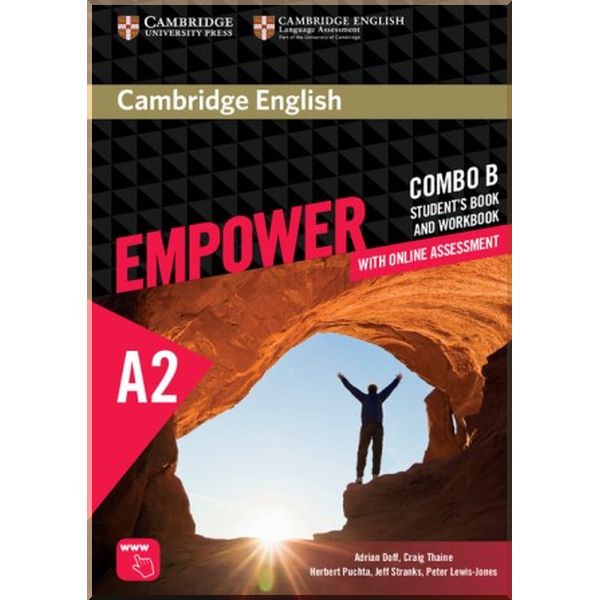 

Cambridge English Empower A2 Elementary Combo B Student's Book and Workbook. Craig Thaine, Adrian Doff. ISBN:9781316601235