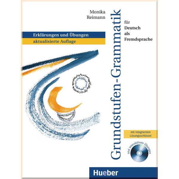 

Grundstufen-Grammatik fur Deutsch als Fremdsprache mit integriertem Losungsschlussel und CD-ROM mit interaktiven Ubungen. Monika Reimann. ISBN:9783191615758