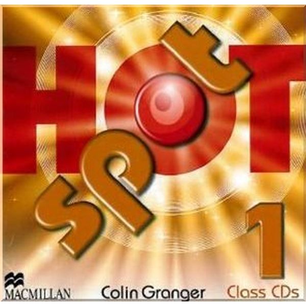 

Hot Spot 1 Class CDs. Colin Granger. ISBN:9780230533738