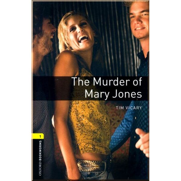 

The Murder of Mary Jones Playscript with Audio CD. Tim Vicary. ISBN:9780194235143