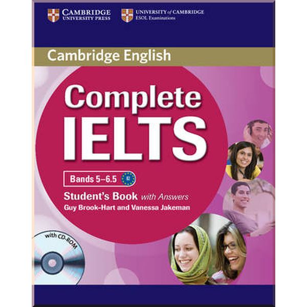 

Complete IELTS Bands 5-6.5 Student's Book with answers and CD-ROM. Vanessa Jakeman, Guy Brook-Hart. ISBN:9780521179485