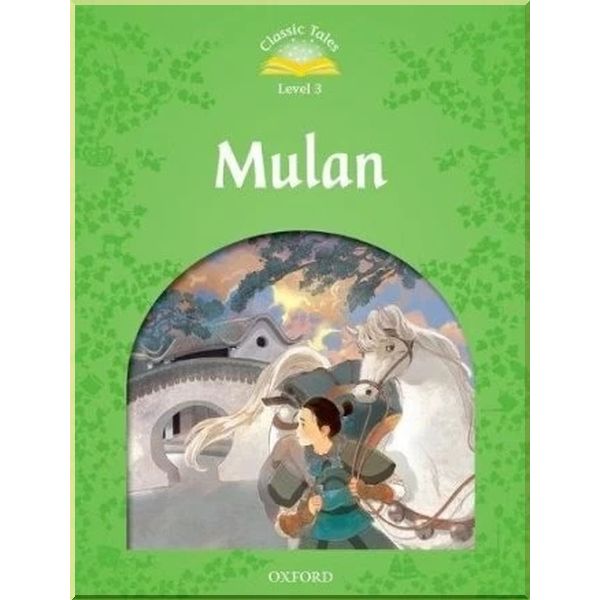 

Mulan. Rachel Bladon. ISBN:9780194100069