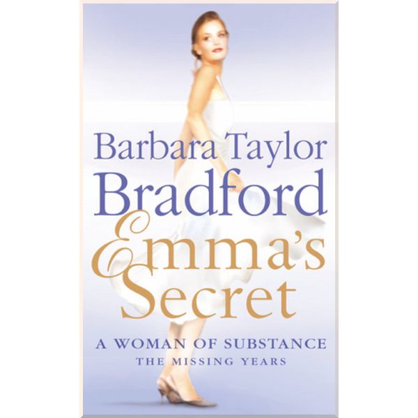 

Emma's Secret (Book 4). Barbara Taylor Bradford. ISBN:9780006514411