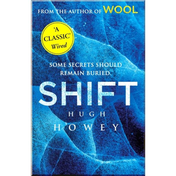 

Shift (Book 2). Hugh Howey. ISBN:9780099580478