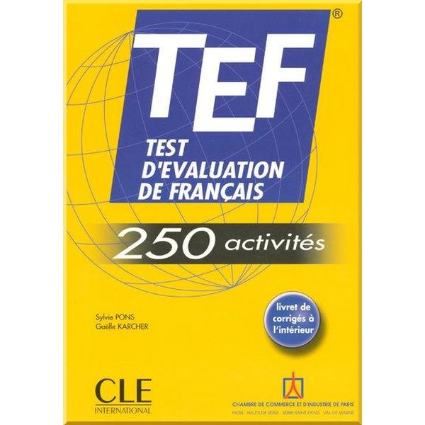 

TEF 250 Activites. Sylvie Pons, Gaelle Karcher. ISBN:9782090333480