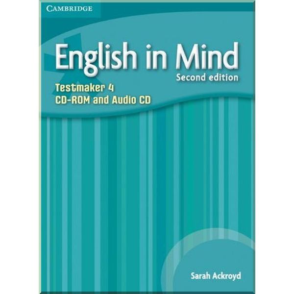 

English in Mind Second Edition 4 Testmaker CD-ROM/Audio CD. Sarah Ackroyd. ISBN:9780521184557