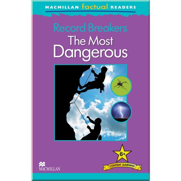 

Macmillan Education The Most Dangerous. Phillip Steele. ISBN:9780230432338