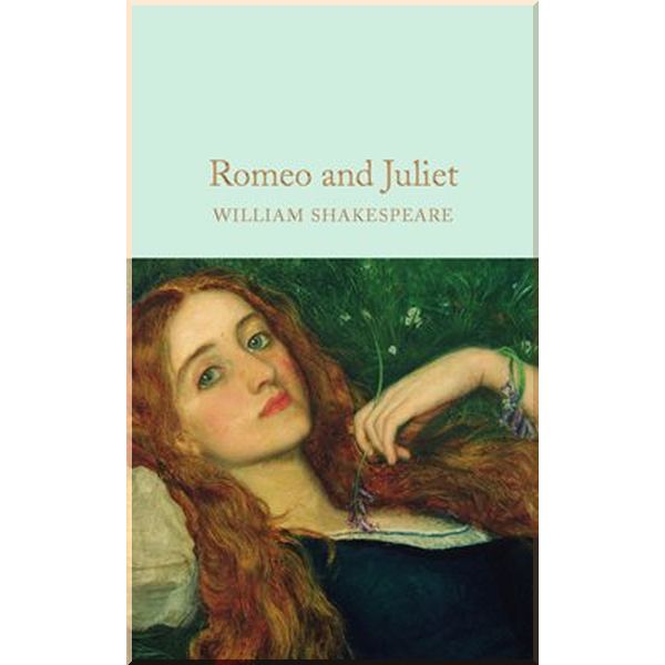 

Romeo and Juliet. William Shakespeare. ISBN:9781909621855